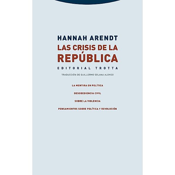 Las crisis de la República / Estructuras y procesos. Ciencias Sociales, Hannah Arendt