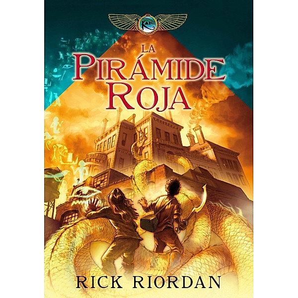 Las crónicas de los Kane I. La pirámide roja, Rick Riordan