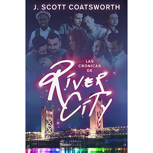 Las crónicas de River City, J. Scott Coatsworth