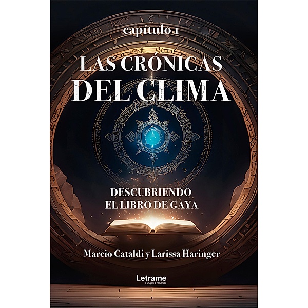 Las crónicas del clima, Marcio Cataldi, Larissa Haringer