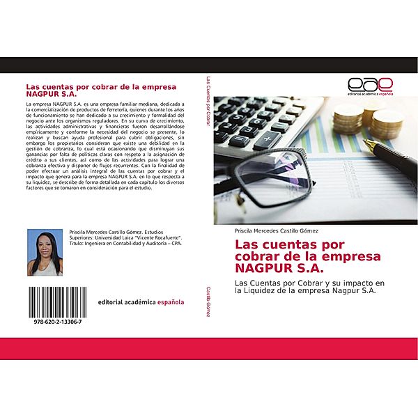 Las cuentas por cobrar de la empresa NAGPUR S.A., Priscila Mercedes Castillo Gómez