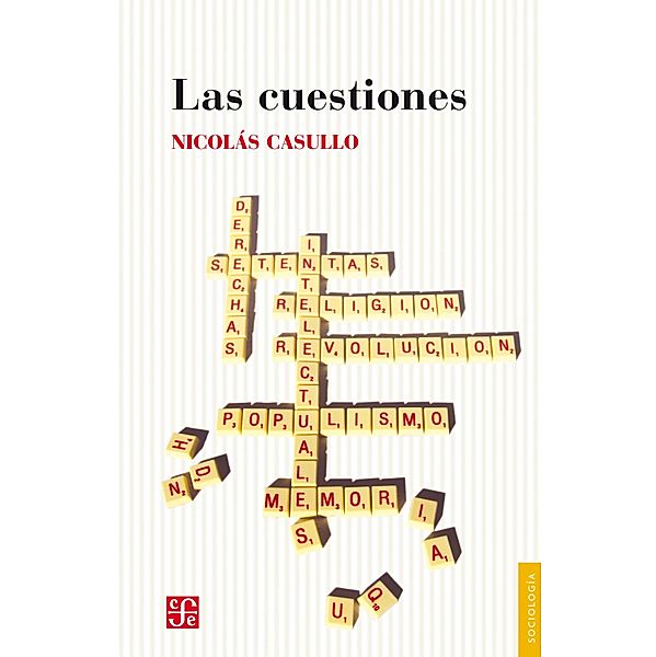 Las cuestiones / Sociología, Nicolás Casullo