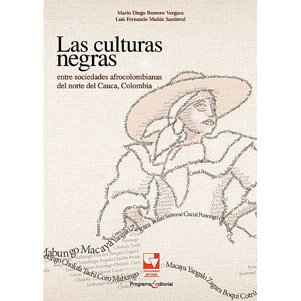 Las culturas negras / Artes y Humanidades, Mario Diego Romero Vergara, Luis Fernando Muñoz Sandoval