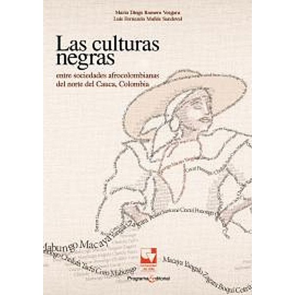 Las culturas negras / Artes y Humanidades, Mario Diego Romero Vergara, Luis Fernando Muñoz Sandoval