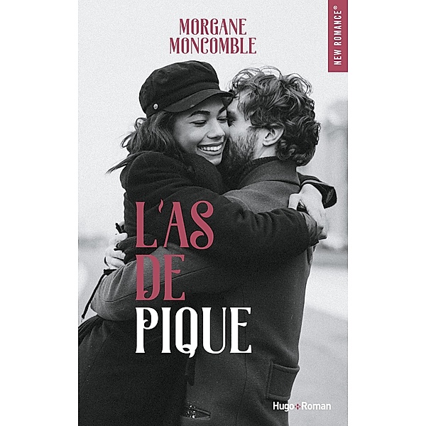 L'As de pique / New romance, Morgane Moncomble, Fabienne Chabus