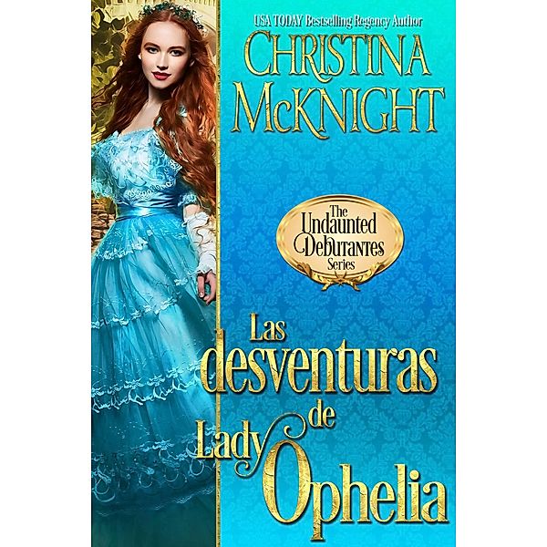 Las desventuras de Lady Ophelia, Christina Mcknight