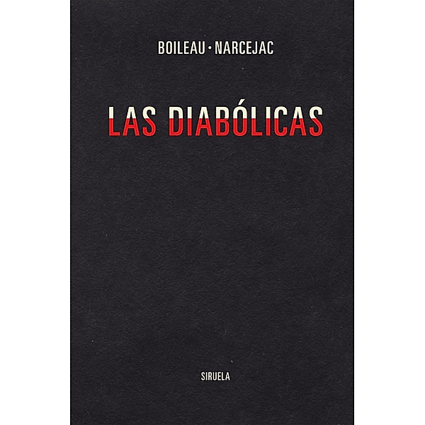 Las diabólicas / Libros del Tiempo Bd.406, Pierre Boileau, Thomas Narcejac