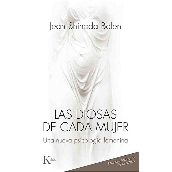 Las diosas de cada mujer / Psicología, Jean Shinoda Bolen