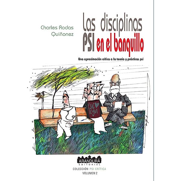 Las disciplinas PSI en el banquillo (PSI CRÍTICA, #2) / PSI CRÍTICA, Charles Rodas