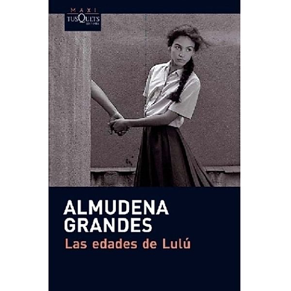 Las edades de Lulu, Almudena Grandes