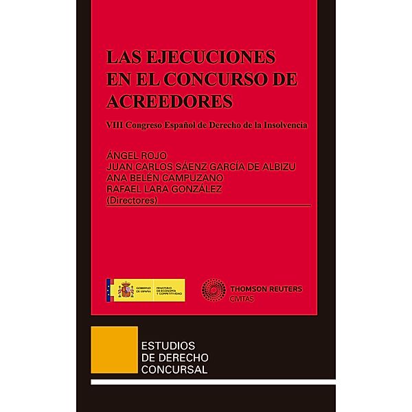 Las ejecuciones en el concurso de acreedores / Estudios Derecho Concursal Bd.40, Ángel Rojo