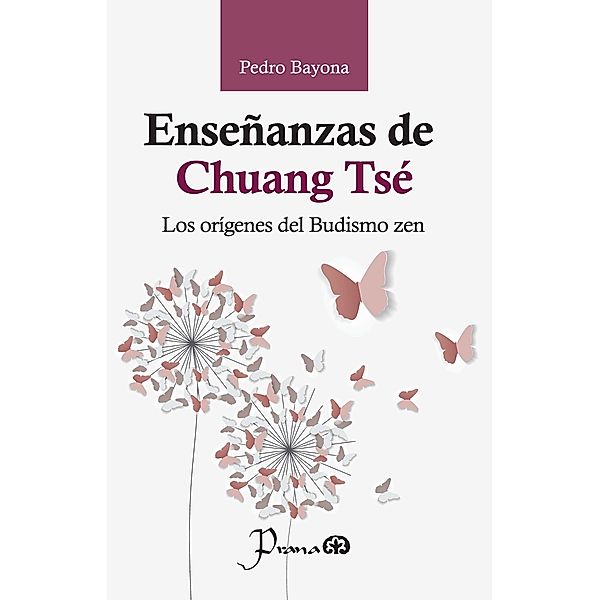 Las enseñanzas de Chuang Tsé, Pedro Bayona