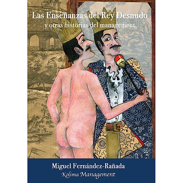 Las Enseñanzas del Rey Desnudo, Miguel Fernández-Rañada