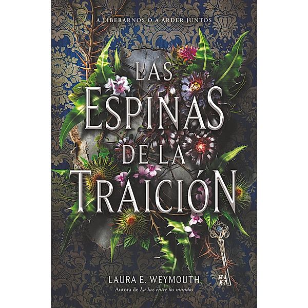 Las espinas de la traición, Laura E. Weymouth