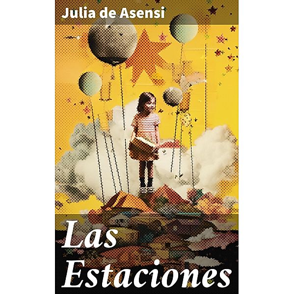 Las Estaciones, Julia De Asensi