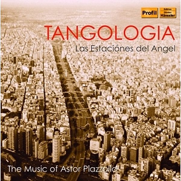 Las Estaciones Del Angel/La Suite Del Angel, Tangologia