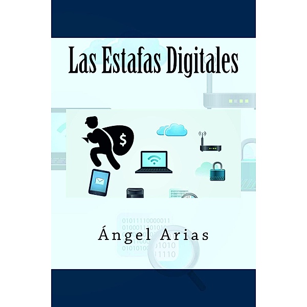 Las Estafas Digitales, Ángel Arias