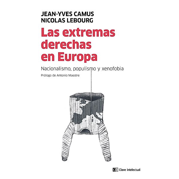 Las extremas derechas en Europa / Mayor, Nicolas Lebourg, Jean-Yves Camus