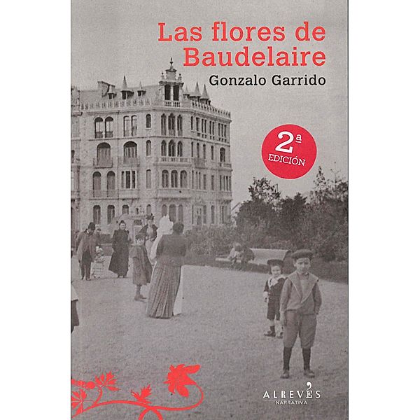 Las flores de Baudelaire, Gonzalo Garrido