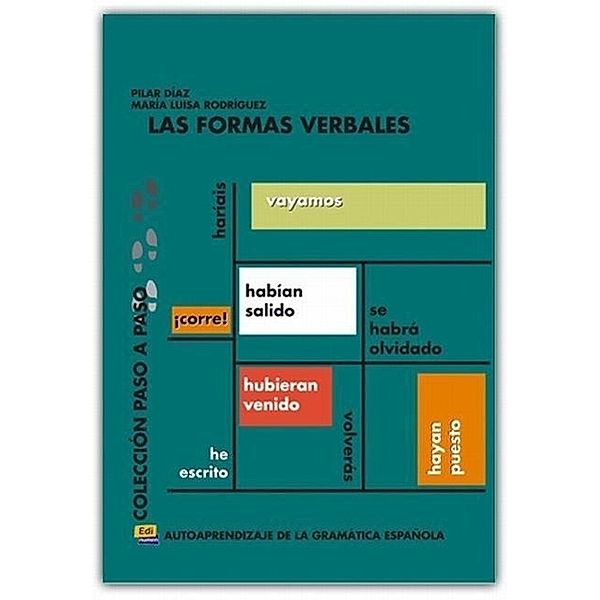 Las formas verbales, Pilar Díaz Ballesteros, María Luisa Rodríguez Sordo