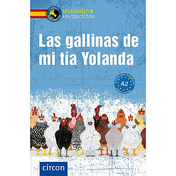 Las gallinas de mi tía Yolanda, Alexander Grimm, Ana López Toribio, Ana de Santiago Moro, Manuel Vila Baleato