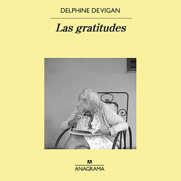 Las gratitudes, Delphine De Vigan