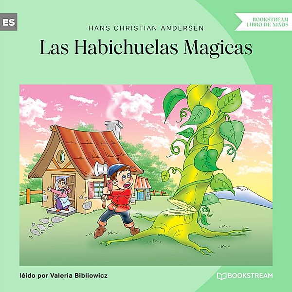 Las Habichuelas Magicas, Hans Christian Andersen