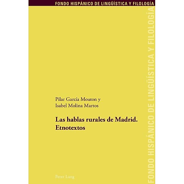 Las hablas rurales de Madrid, Pilar García Mouton, Isabel Molina Martos