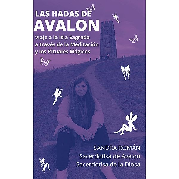 Las Hadas de Avalon., Sandra Roman