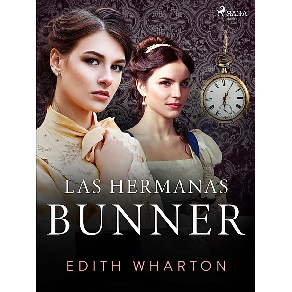 Las hermanas Bunner / World Classics, Edith Wharton