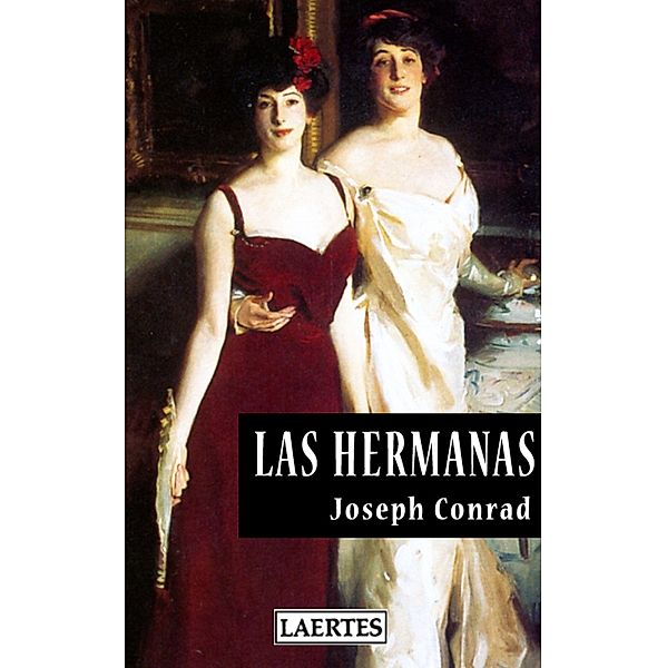 Las hermanas / Laertes Bd.15, Joseph Conrad