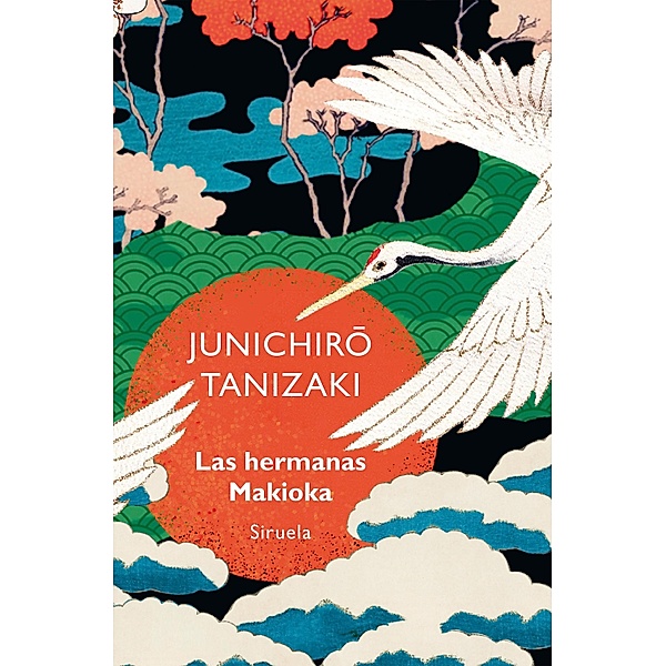 Las hermanas Makioka / Libros del Tiempo Bd.314, Junichirô Tanizaki