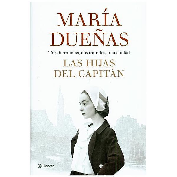 Las hijas del Capitán, María Dueñas