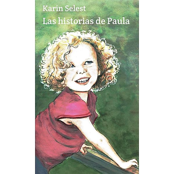 Las historias de Paula, Karin Selest