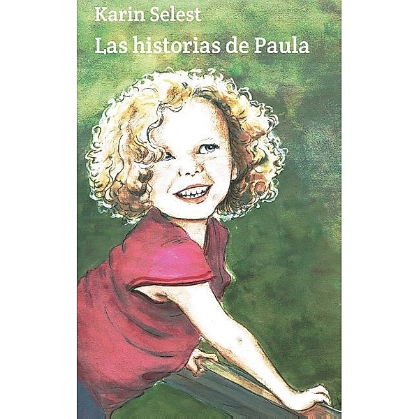 Las historias de Paula, Karin Selest
