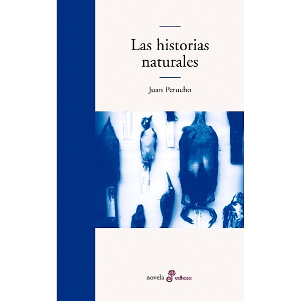 Las historias naturales, Joan Perucho