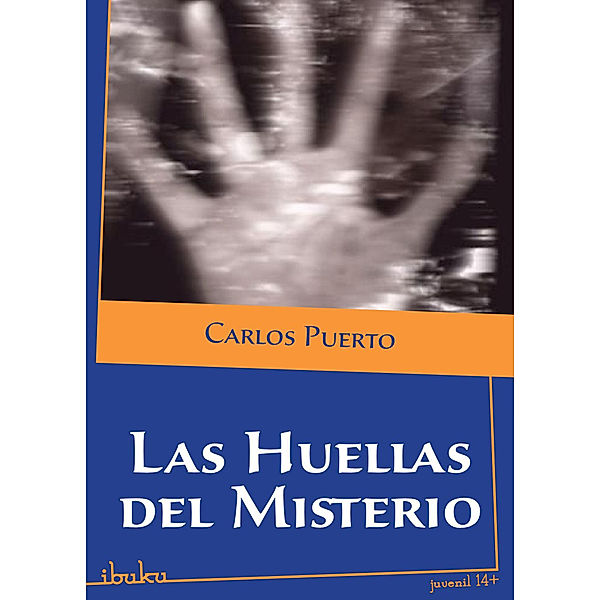 Las huellas del misterio, Carlos Puerto