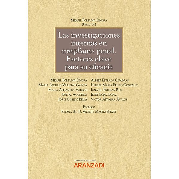 Las investigaciones internas en compliance penal. Factores clave para su eficacia / Monografía Bd.1332, Miquel Fortuny Cendra