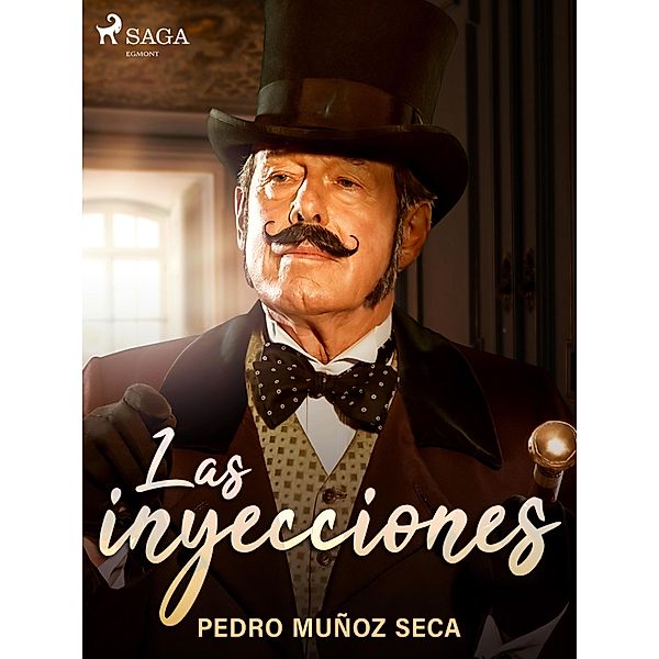 Las inyecciones, Pedro Muñoz Seca