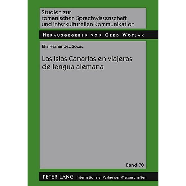 Las Islas Canarias en viajeras de lengua alemana, Elia Hernández Socas