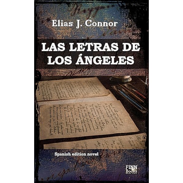 Las letras de los ángeles, Elias J. Connor