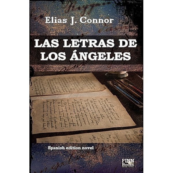 Las letras de los ángeles, Elias J. Connor