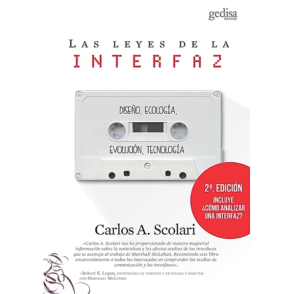 Las leyes de la interfaz (2ª ed.), Carlos A. Scolari