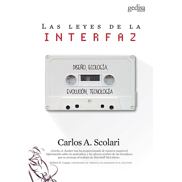 Las leyes de la interfaz, Carlos A. Scolari