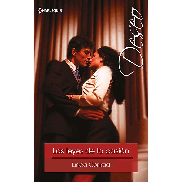 Las leyes de la pasión / Deseo, Linda Conrad