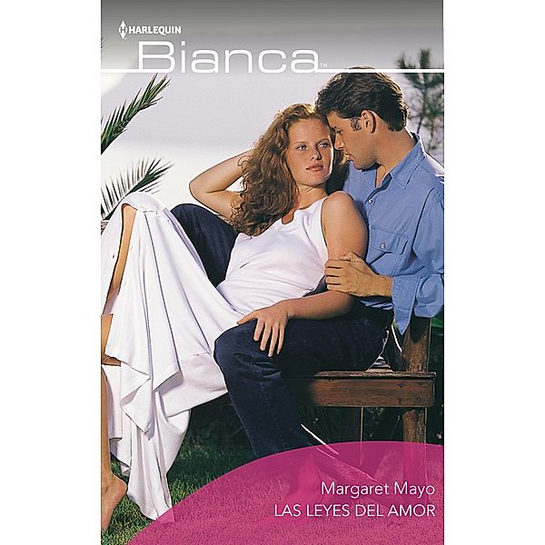 Las leyes del amor / Bianca, Margaret Mayo