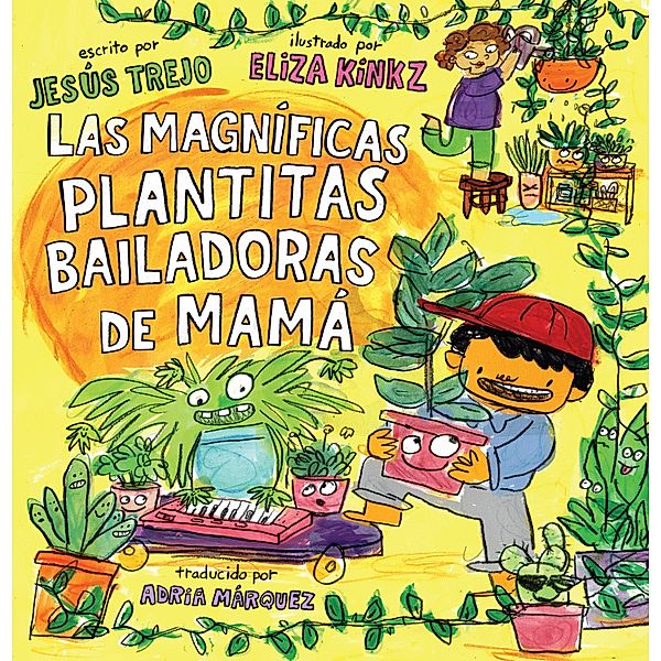 Las Magníficas Plantitas Bailadoras de Mamá (Mamá's Magnificent Dancing Plantita s), Jesús Trejo