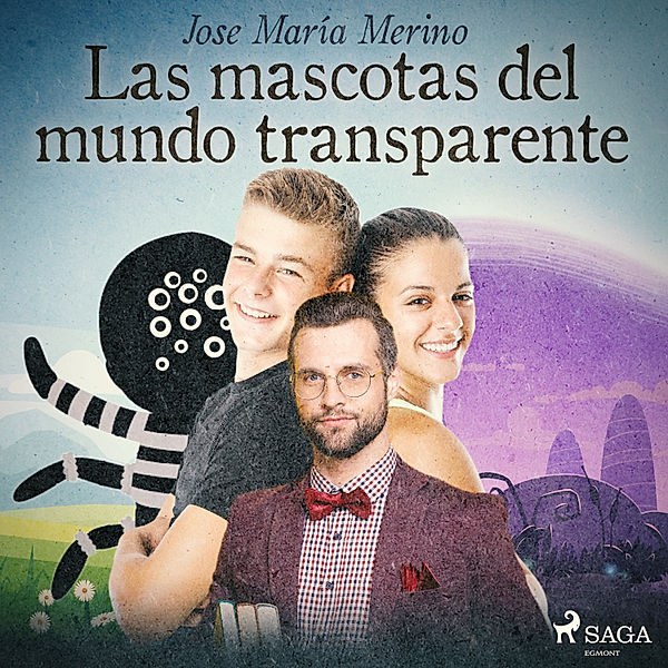 Las mascotas del mundo transparente, Jose María Merino