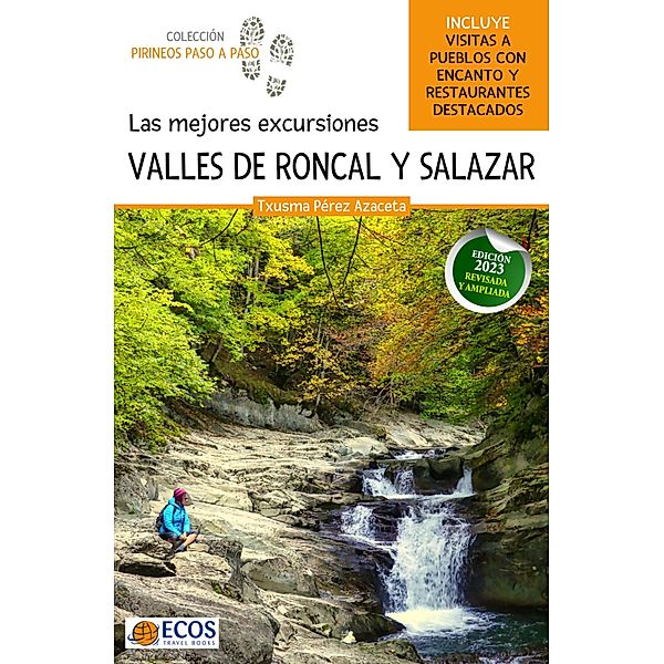 Las mejores excursiones. Valles de Roncal y Salazar, Txusma Pérez Azaceta