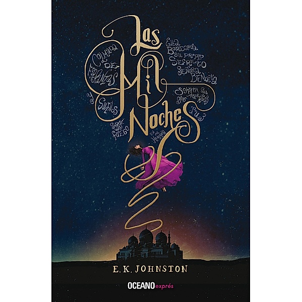 Las mil noches / Las mil noches Bd.1, E. K. Johnston